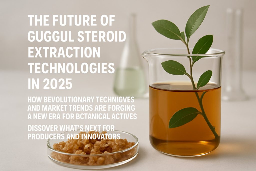 The Future of Guggul Steroid Extraction Technologies in 2025: How Revolutionary Techniques and Market Trends Are Forging a New Era for Botanical Actives. Discover What’s Next for Producers and Innovators. The Future of Guggul Steroid Extraction Technologies in 2025: How Revolutionary Techniques and Market Trends Are Forging a New Era for Botanical Actives. Discover What’s Next for Producers and Innovators.